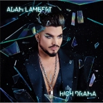 ADAM LAMBERT - High Drama