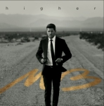 MICHAEL BUBLE - Higher